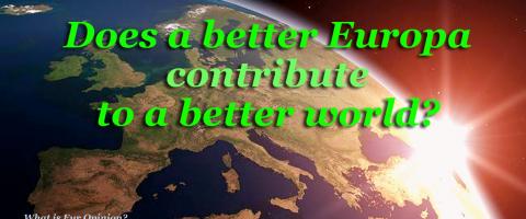 A better Europe for a better World?