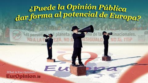 ¿Puede la opinión publica dar forma al potencial de Europa?